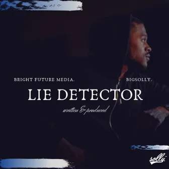 Lie Detector by Bigsolly