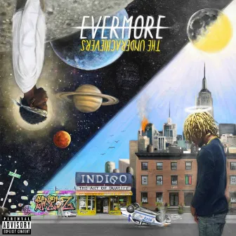 Evermore - The Art of Duality by The Underachievers