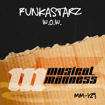 W.O.W. by Funkastarz