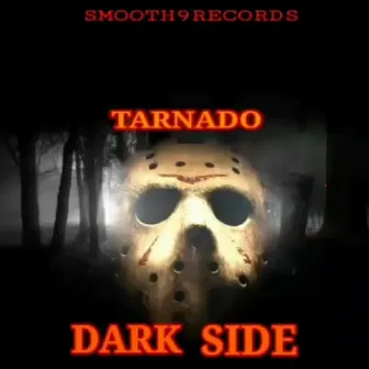 Dark Side by Tarnado