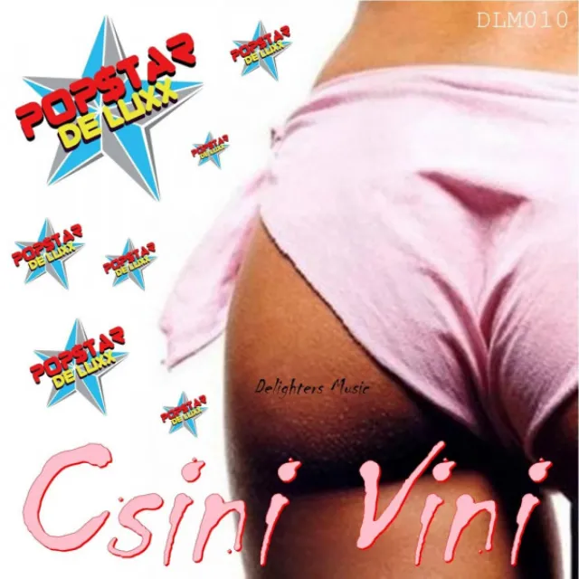 Csini Vini - OrgazmiXound Sixalag Remix