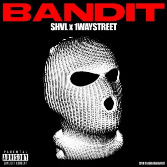 BANDIT by Shvl