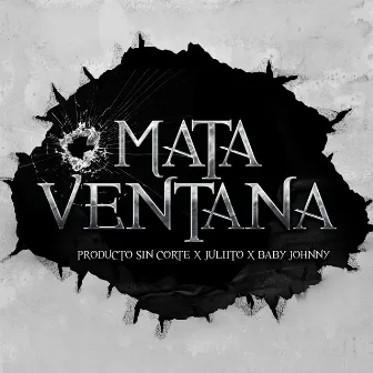 Mata Ventana by Producto Sin Corte