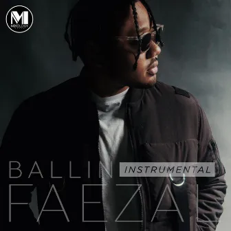 Ballin Instrumental by Faezal