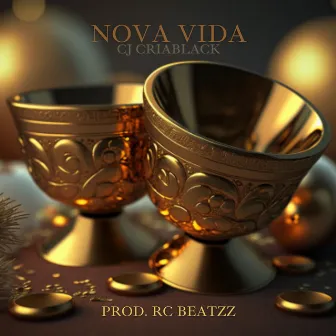 Nova Vida by CJ CriaBlack