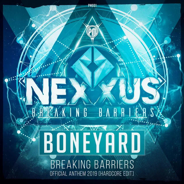 Nexxus - Breaking Barriers Official Anthem 2019 (Hardcore Edit)