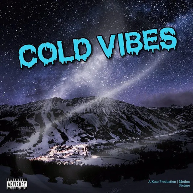 Cold Vibes