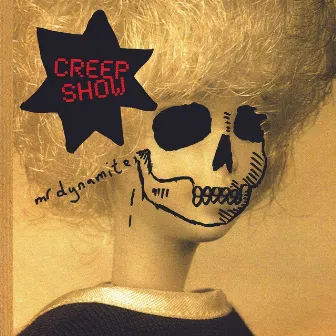 Mr. Dynamite by Creep Show