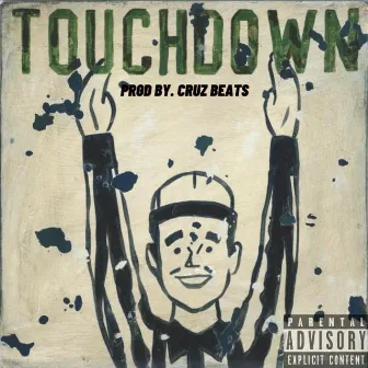 Touchdown by KC the Lostboy