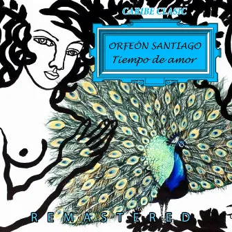 Tiempo de amor by Orfeón Santiago