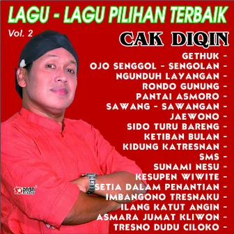 Lagu - Lagu Pilihan Terbaik CAK DIQIN, Vol. 2 by Cak Diqin