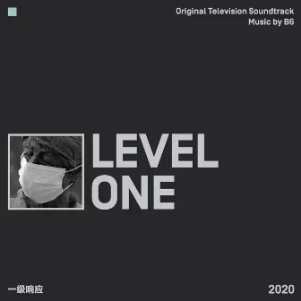 LEVEL ONE (Original Television Soundtrack) by B6