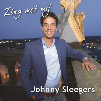 Zing met mij by Johnny Sleegers