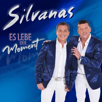 Es lebe der Moment by Silvanas