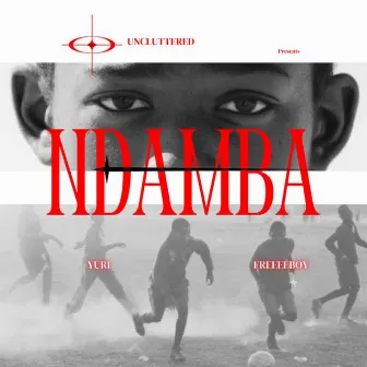 Ndamba by Freeeeboy