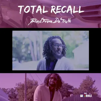 Total Recall by Blindfromdatruth