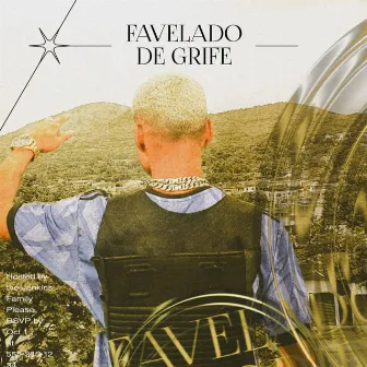 Favelado de Grife by CANOVE