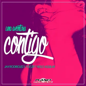 una Aventura Contigo by Nolo Aguilar