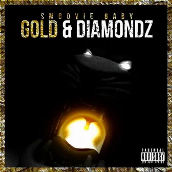 Gold & Diamondz (Deluxe Edition) by Smoovie Baby