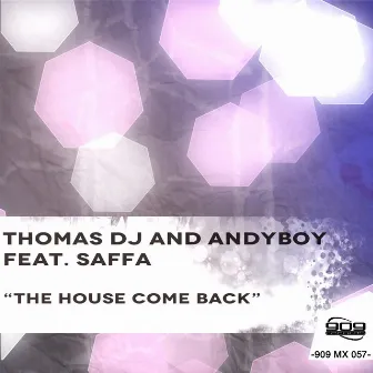 The House Come Back by Andyboy