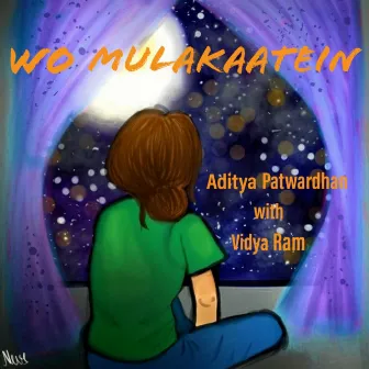 Wo Mulakaatein by Aditya Patwardhan