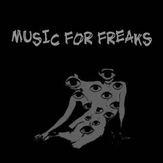 Music for Freaks by ЛНВ