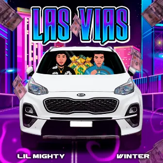 Las Vias by Lil Mighty