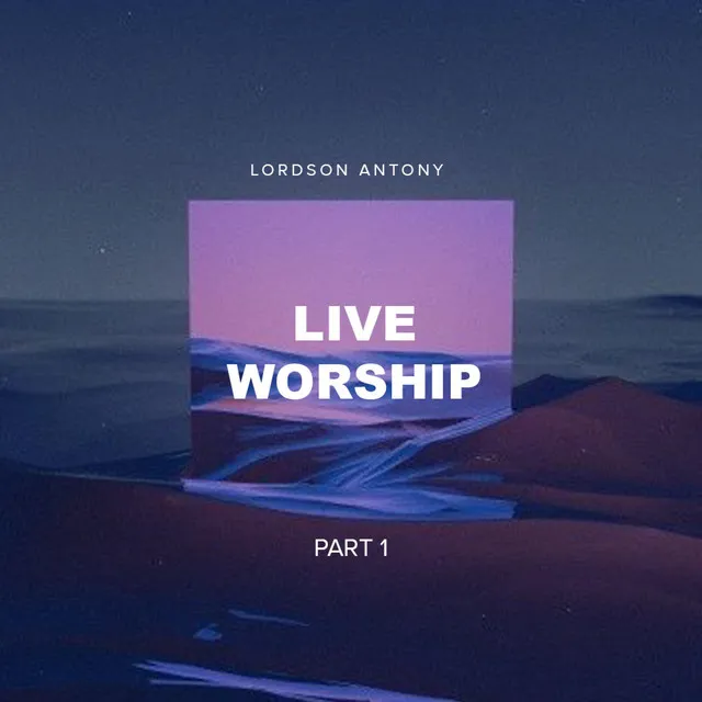 Live Worship, Pt. 1 - Live