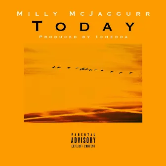 Today by Milly McJaggurr