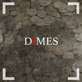 Dimes by Macks Martin