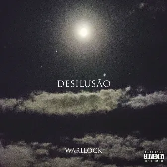 Desilusão by WARLLOCK