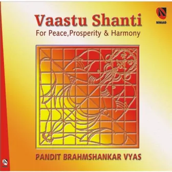 Vaastu Shanti by Pandit Brahmashankar Vyas