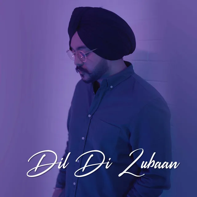 Dil Di Zubaan