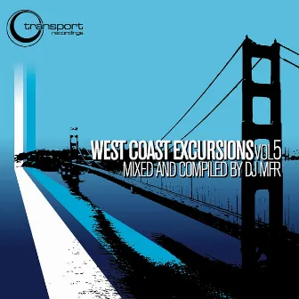 West Coast Excursion vol 5 by Dj MFR