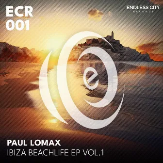 Ibiza Beachlife EP, Vol. 1 by Paul Lomax