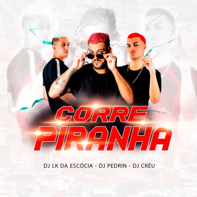 Corre Piranha