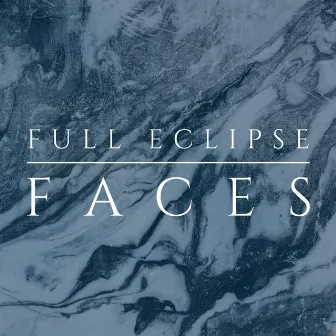 Faces by Full Eclipse