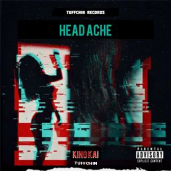 Headache by King Kai