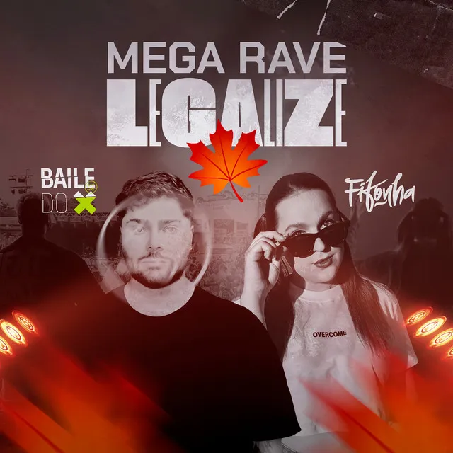 Mega Rave Legalize