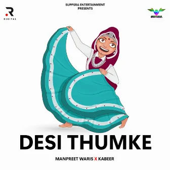 Desi Thumke by Kabeer