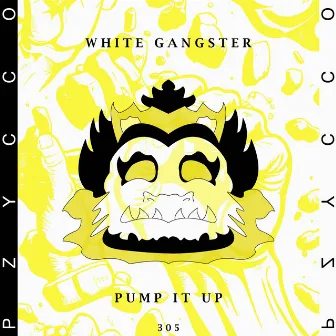 Pump It Up by White Gangster