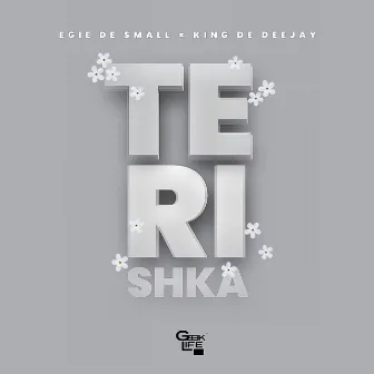 Terishka by King De Deejay