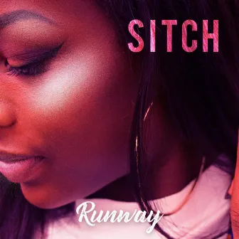 Runway by Sitch