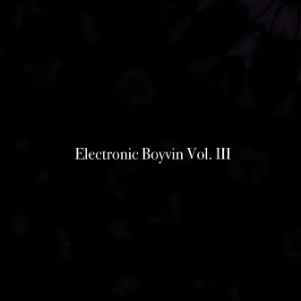 Electronic Boyvin Vol. III by Jacques Boyvin