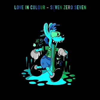 Seven Zero Seven by Love In Colour