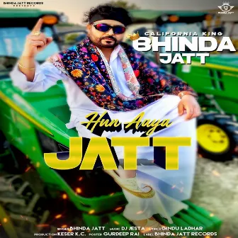 Hun Aaya Jatt by Bhinda Jatt