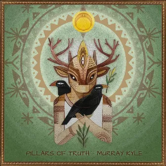 Pillars Of Truth by Murray Kyle