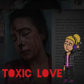 Toxic Love by Nic Richelle