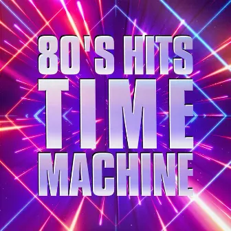 80's Hits Time Machine by Unknown Artist