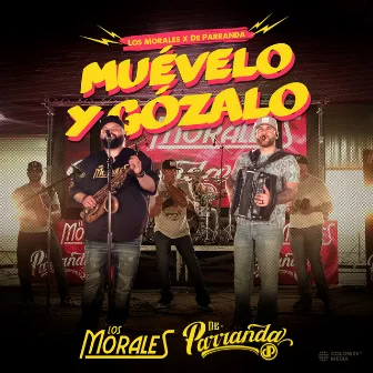 Muévelo y Gózalo by Los Morales